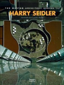 Harry Seidler - The Master Architect Series III